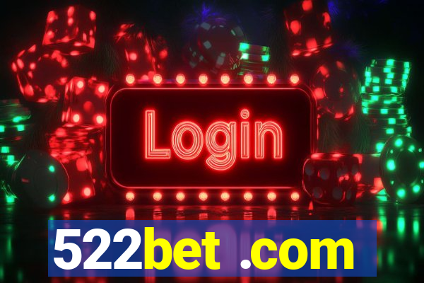 522bet .com